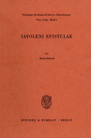 Iavoleni Epistulae. von Eckardt,  Bernd