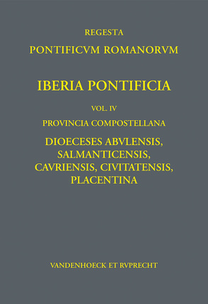 Iberia Pontificia. Vol. IV: Provincia Compostellana von Engel,  Frank, Martín,  José Luis Martín