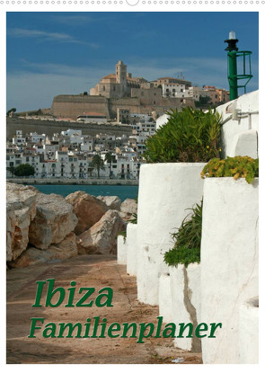 Ibiza / Familienplaner (Wandkalender 2022 DIN A2 hoch) von Lindert-Rottke,  Antje