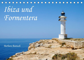 Ibiza und Formentera (Tischkalender 2023 DIN A5 quer) von Boensch,  Barbara