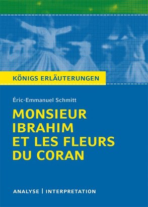 Ibrahim et les Fleurs du Coran von Éric-Emmanuel Schmitt Monsieur. von Keiser,  Wolfhard, Schmitt,  Eric-Emmanuel