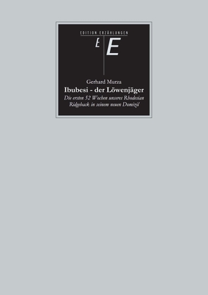 Ibubesi – der Löwenjäger von Murza,  Gerhard