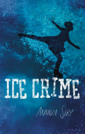 Ice Crime von Siry,  Annika