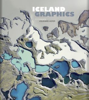 Iceland Graphics von Hofer,  Volkhard