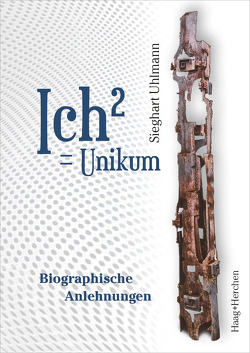 Ich² = Unikum von Uhlmann,  Sieghart