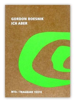 Ich aber von Roesnik,  Gordon