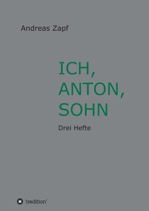 ICH, ANTON, SOHN von Zapf,  Andreas