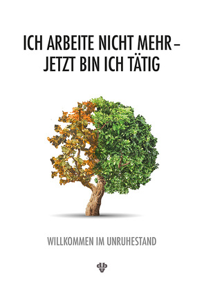 Ich arbeite nicht mehr – Jetzt bin ich tätig von Kaan,  Richard