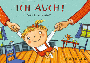 Ich auch! von Kulot,  Daniela