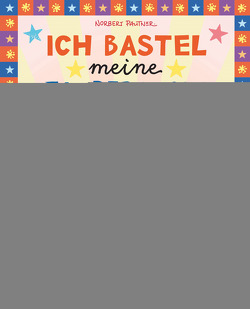 Ich bastel meine Zaubershow – 15 einfache Zaubertricks und Bastelanleitungen für Kinder ab 6 Jahre von Pautner,  Norbert