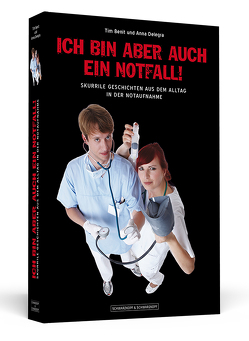 Ich bin aber auch ein Notfall! von Benit,  Tim, Delegra,  Anna