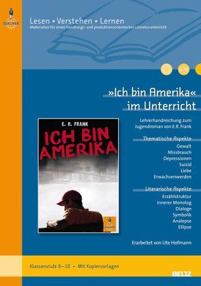»Ich bin Amerika« im Unterricht von Hofmann,  Ute