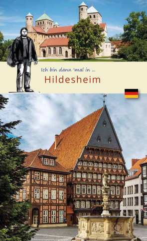 Ich bin dann mal in Hildesheim von Larsen,  Wolf