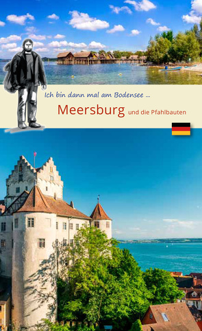 Ich bin dann mal in … Meersburg von Larsen,  Wolf