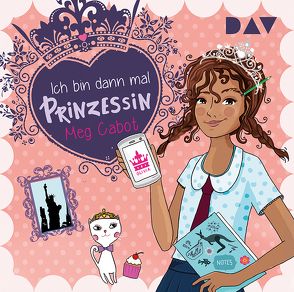 Ich bin dann mal Prinzessin – Teil 1 von Bittner,  Dagmar, Cabot,  Meg, Hämmerleinova,  Petra, Rothfuss,  Ilse