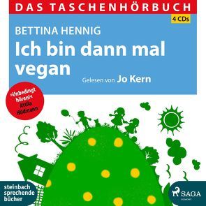 Ich bin dann mal vegan von Hennig,  Bettina, Kern,  Jo