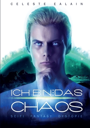 Ich bin … das Chaos von Ealain,  Celeste