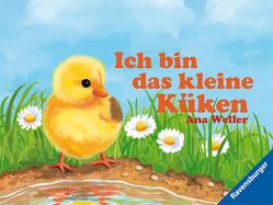 Ich bin das kleine Küken von Weller,  Ana