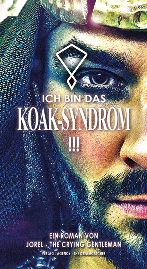 ICH BIN DAS KOAK-SYNDROM !!! von FIRST DATES HOTEL VOX TV,  JOHN, JOHN PATRICK,  CHRISTOPHER, THE CRYING GENTLEMAN,  JOREL