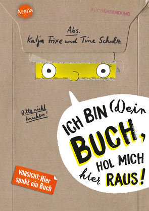 Ich bin (d)ein Buch, hol mich hier raus! (1). Vorsicht: Hier spukt ein Buch von Frixe,  Katja, Schulz,  Tine