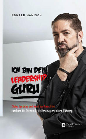 Ich bin Dein Leadership Guru von Hanisch,  Ronald