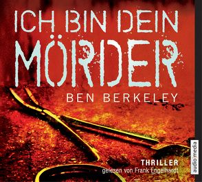 Ich bin dein Mörder von Berkeley,  Ben, Engelhardt,  Frank