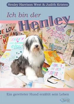 Ich bin der Henley von Kristen,  Judith, West,  Henley Harrison