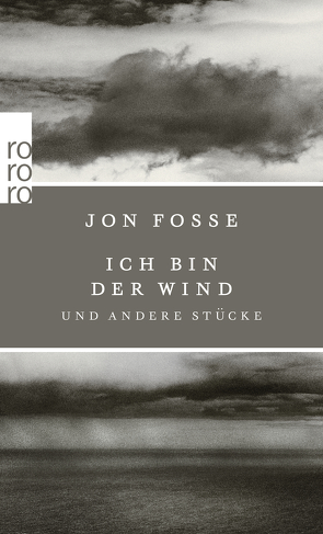 Ich bin der Wind von Fosse,  Jon, Schmidt-Henkel,  Hinrich