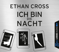 Ich bin die Nacht von Cross,  Ethan, Martin,  Thomas Balou