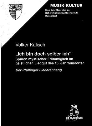 Ich bin doch selber ich von Kalisch,  Volker