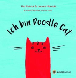 Ich bin Doodle Cat von Layer,  Ilse, Mariott,  Lauren, Patrick,  Kat