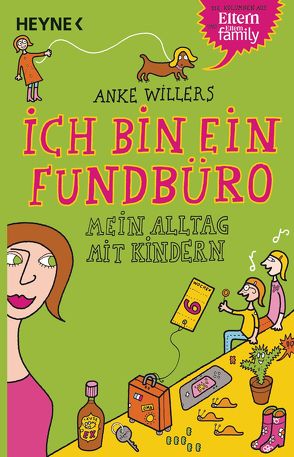 Ich bin ein Fundbüro von Willers,  Anke