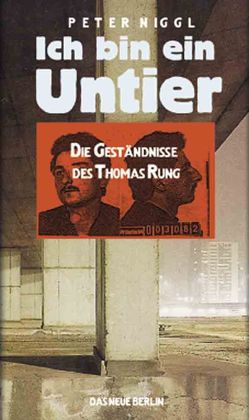 Ich bin ein Untier von Niggl,  Peter