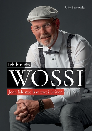 Ich bin ein Wossi von Brasausky,  Udo