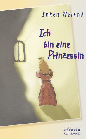 Ich bin eine Prinzessin von Weiand,  Inken