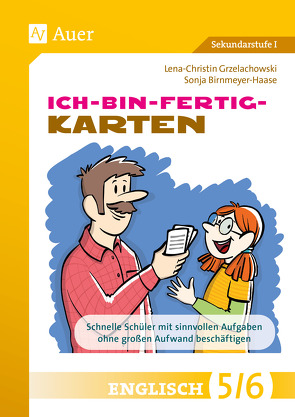 Ich-bin-fertig-Karten Englisch Klassen 5-6 von Birnmeyer-Haase,  Sonja, Grzelachowski,  Lena-Christin