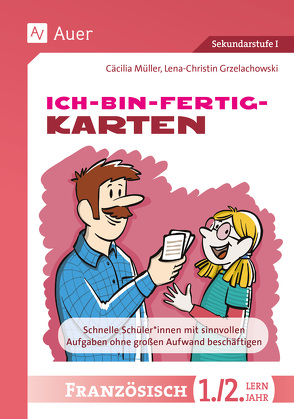 Ich-bin-fertig-Karten Französisch Lernjahr 1-2 von Grzelachowski,  Lena-Christin, Müller,  Cäcilia