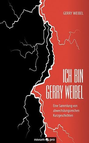 Ich BIN Gerry Weibel von Weibel,  Gerry