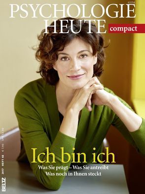 Psychologie Heute Compact 48: Ich bin ich