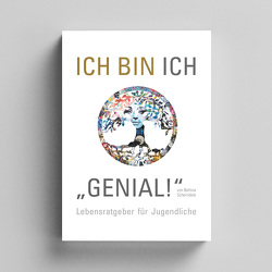 ICH BIN ICH.“Genial!“ von Scherrieble,  Bettina