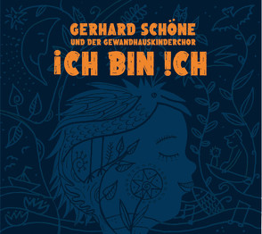 Ich bin Ich von Schöne Gerhard und der Gewandhauskinderchor,  Gerhard