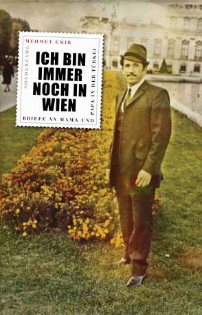 Ich bin immer noch in Wien von Emir,  Mehmet