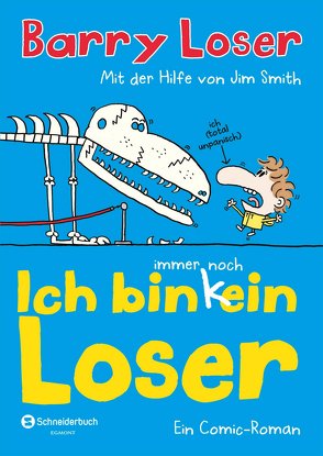 Ich bin immer noch (k)ein Loser von Kilian,  Kai, Loser,  Barry, Smith,  Jim