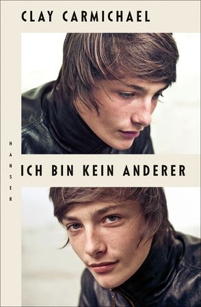 Ich bin kein anderer von Carmichael,  Clay, Kollmann,  Birgitt