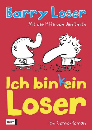 Ich bin (k)ein Loser von Knese,  Petra, Loser,  Barry, Smith,  Jim