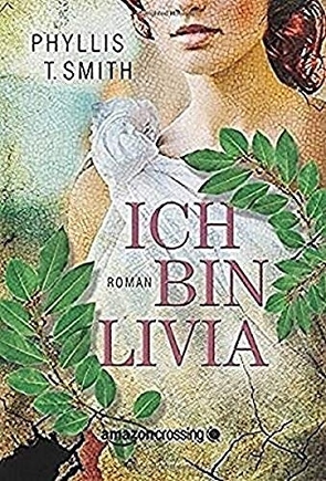 Ich bin Livia von Blum,  Katja, Smith,  Phyllis T.