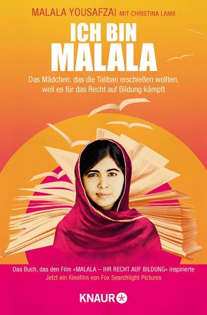 Ich bin Malala von Lamb,  Christina, Längsfeld,  Margarete, Längsfeld,  Sabine, Liebl,  Elisabeth, Yousafzai,  Malala