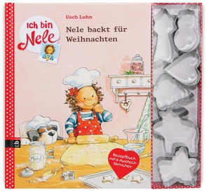 Ich bin Nele – Nele backt für Weihnachten von Luhn,  Usch, Sturm,  Carola