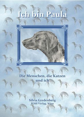 Ich bin Paula von Gredenberg,  Silvia