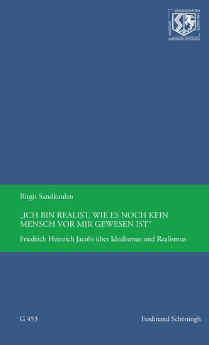 „Ich bin Realist, wie es noch kein Mensch vor mir gewesen ist“ von Haneklaus,  Birgitt, Sandkaulen,  Birgit